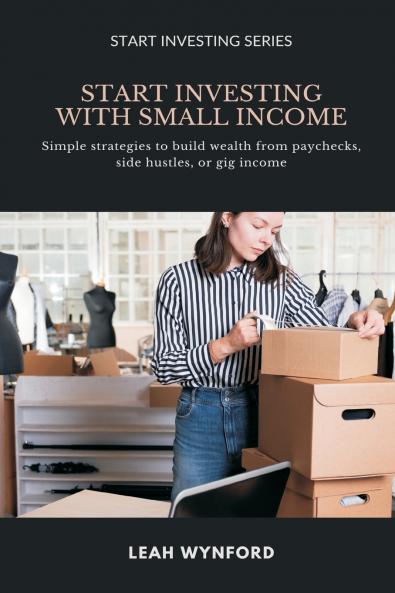 Start Investing with Small Income