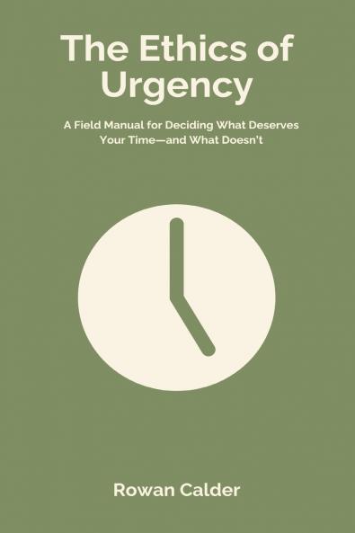 The Ethics of Urgency