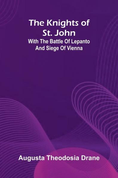 The Knights Of St. John