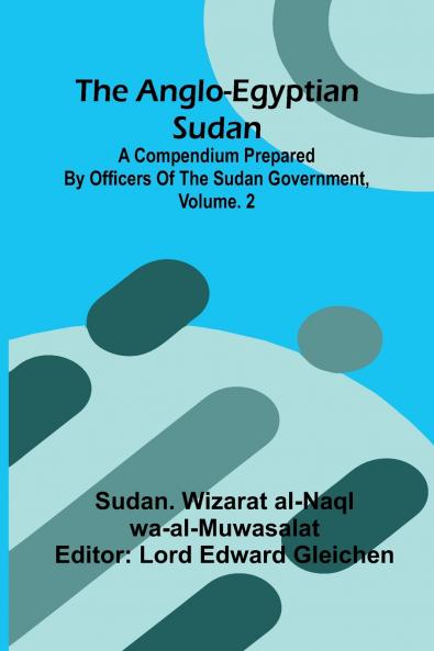 The Anglo-Egyptian Sudan
