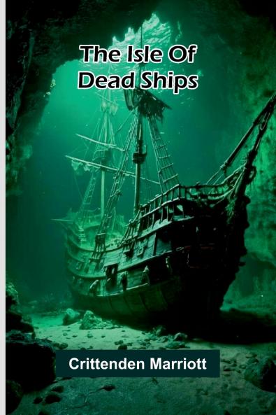 The Isle Of Dead Ships