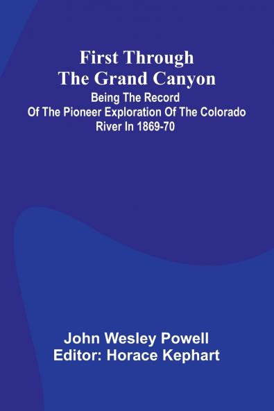 First Through The Grand Canyon