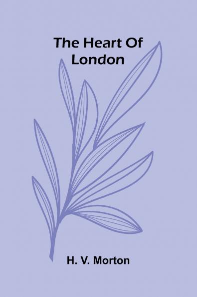 The Heart Of London