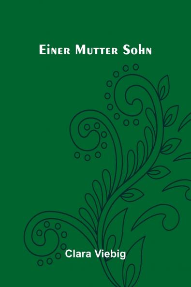 Einer Mutter Sohn