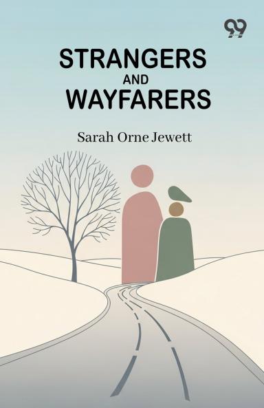 Strangers And Wayfarers
