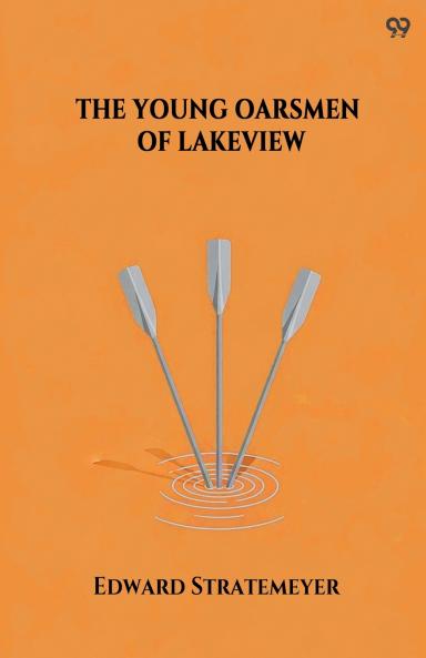 The Young Oarsmen Of Lakeview