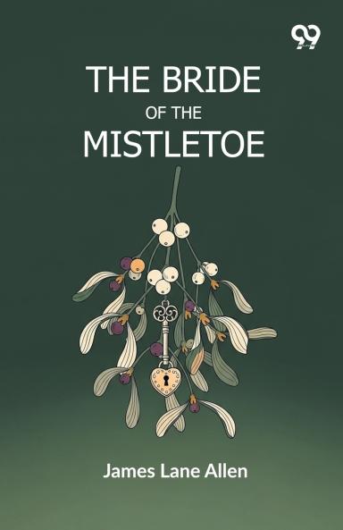 The Bride Of The Mistletoe