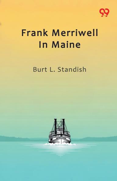 Frank Merriwell In Maine