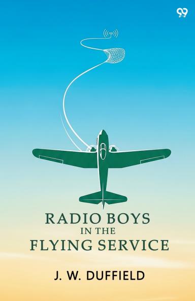 Radio Boys In The Flying Service