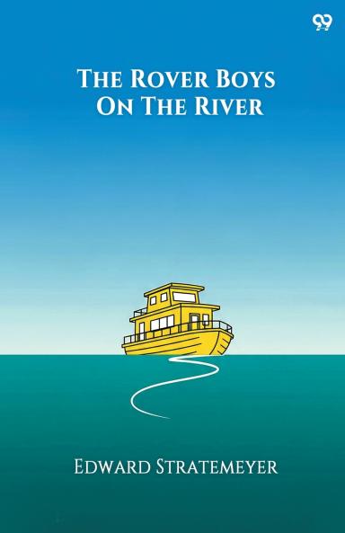 The Rover Boys On The River