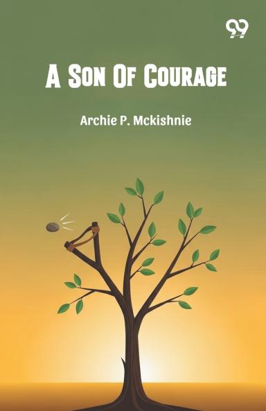 A Son Of Courage