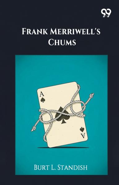 Frank Merriwell's Chums