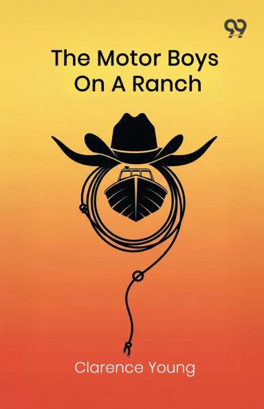 The Motor Boys On A Ranch