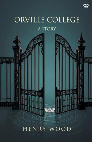 Orville College A Story