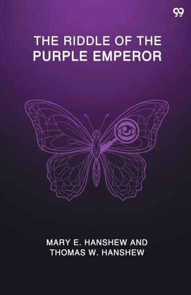 The Riddle Of The Purple Emperor