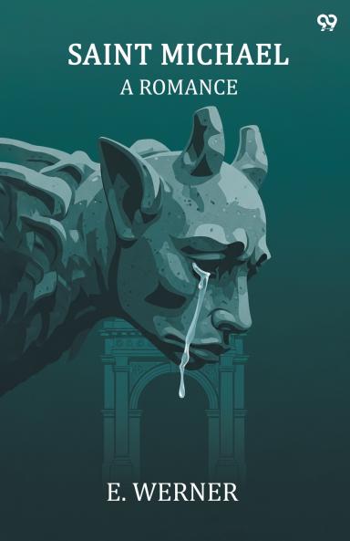 Saint Michael A Romance