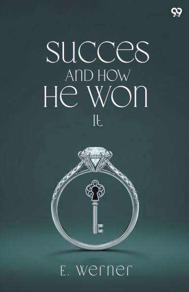 Success And How He Won It