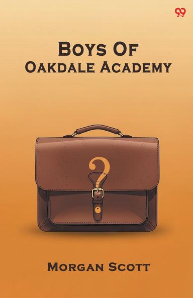 Boys Of Oakdale Academy