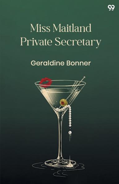 Miss Maitland Private Secretary
