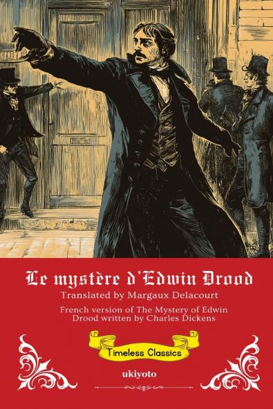 Le mystère d'Edwin Drood | French Translation of The Mystery of Edwin Drood