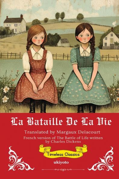 La bataille de la vie | French Translation of The Battle of Life
