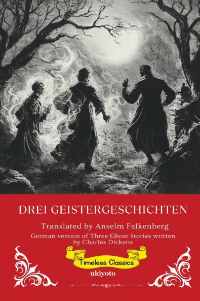 Drei Geistergeschichten | German Version of Three Ghost Stories