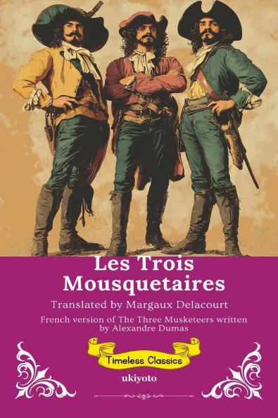 Les Trois Mousquetaires | French Translation of The Three Musketeers