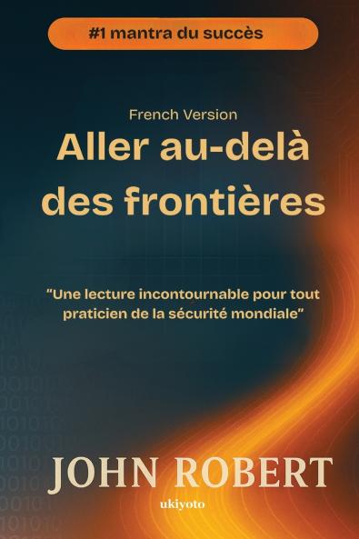 Aller au-delà des frontières