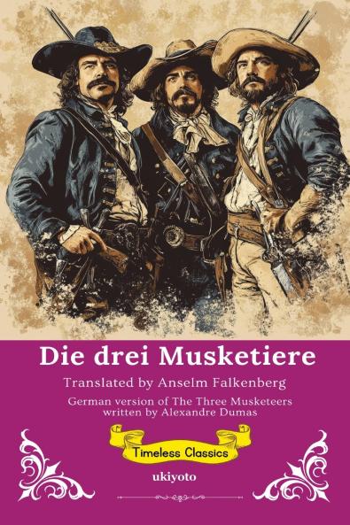 Die drei Musketiere | German Translation of The Three Musketeers