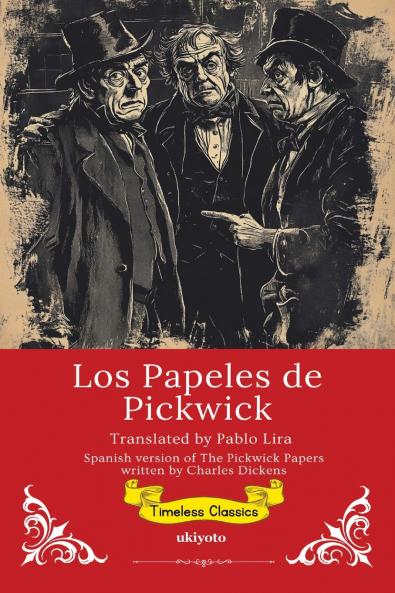 Los Papeles de Pickwick | Spanish Translation of The Pickwick Papers