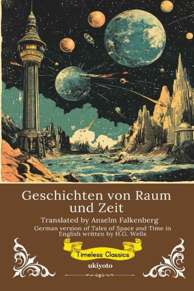 Geschichten von Raum und Zeit | German Translation of Tales of Space and Time
