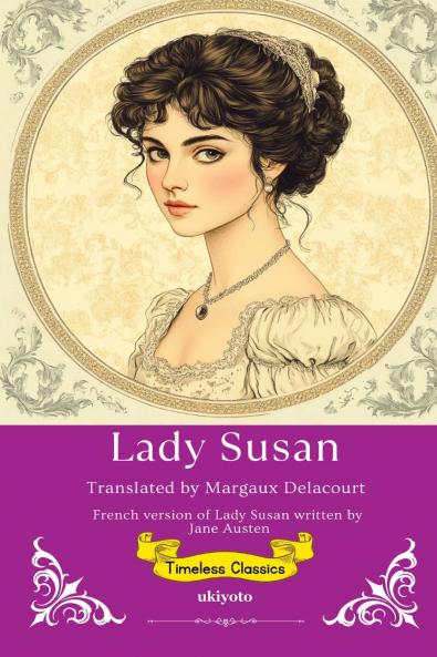 Lady Susan French Version | Timeless Classics