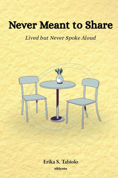 Never Meant to Share