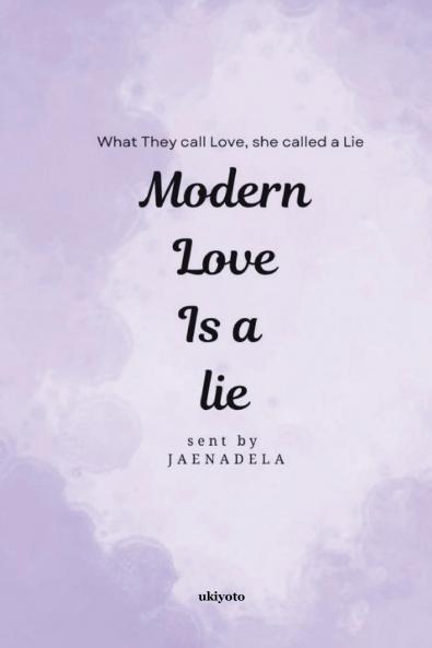 Modern Love is a Lie