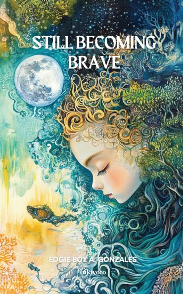 Still Becoming Brave