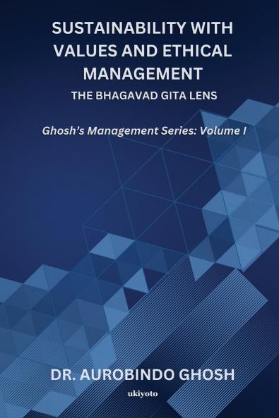 Sustainability with Values and Ethical Management