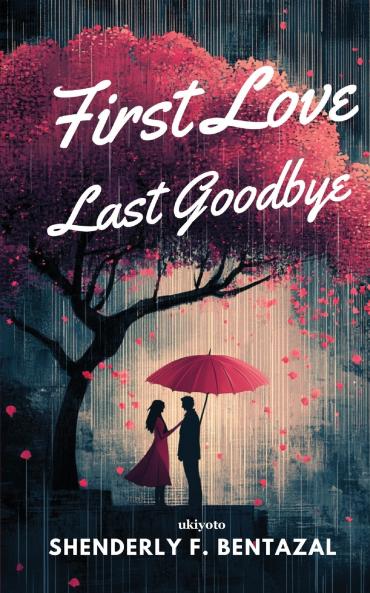 First Love Last Goodbye