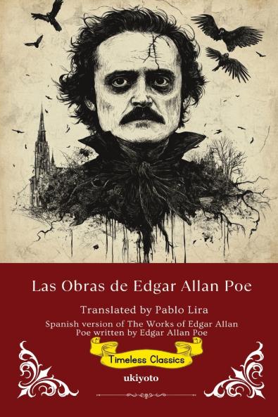 Las Obras de Edgar Allan Poe | Spanish Translation of The Works of Edgar Allan Poe