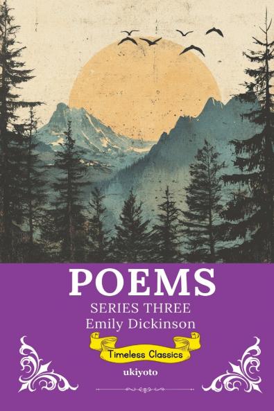Poems by Emily Dickinson Series 3 | Timeless Classics