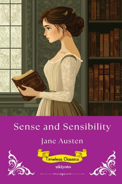 Sense and Sensibility | Timeless Classics