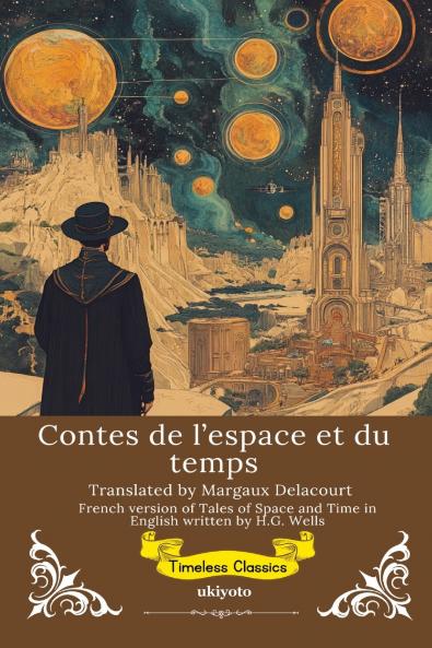 Contes de l'espace et du temps | French Translation of Tales of Space and Time