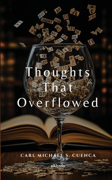 Thoughts That Overflowed