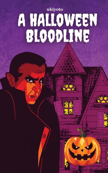 A Halloween Bloodline | Spooky Glowing Deluxe Edition