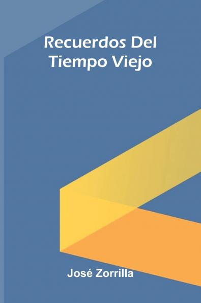 Recuerdos Del Tiempo Viejo