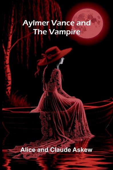 Aylmer Vance And The Vampire