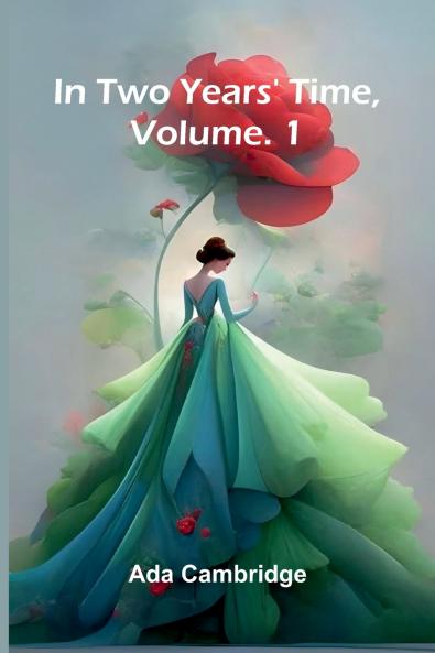 In Two Years' Time Vol. 1