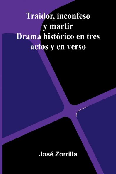 Traidor Inconfeso Y Martir