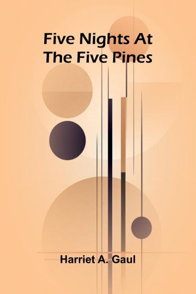 Five Nights At The Five Pines