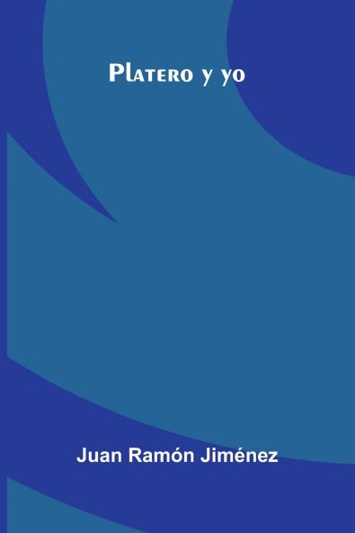 Platero Y Yo