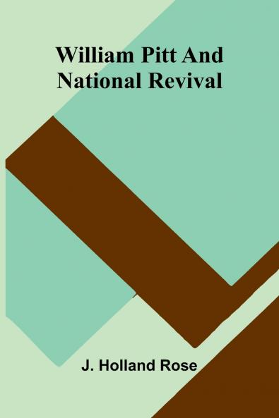 William Pitt And National Revival